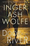 A Door in the River - Inger Ash Wolfe