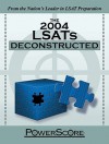 The 2004 LSATs Deconstructed - David M. Killoran