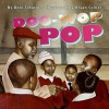 Doo Wop Pop - Roni Schotter, Bryan Collier