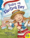 Today on Election Day - Catherine Stier, David Leonard