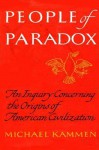 People of Paradox - Michael Kammen