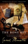 The Bone Key: The Necromantic Mysteries of Kyle Murchison Booth - Sarah Monette