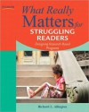 What Really Matters for Struggling Readers: Designing Research-Based Programs [2 Downloads] - Richard L. Allington