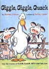 Giggle Giggle Quack - Doreen Cronin