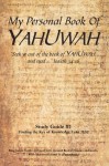 My Personal Book Of YAHUWAH Study Guide # 1 - Glen Wilson