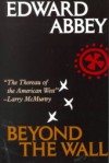 Beyond The Wall: Essays from the Outside - Edward Abbey, Paul Shay