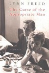 The Curse of the Appropriate Man - Lynn Freed