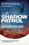 The Shadow Patrol - Alex Berenson