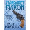 Past Imperfect - Margaret Maron