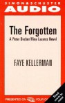 The Forgotten (Peter Decker/Rina Lazarus, #13) - Faye Kellerman, Dennis Boutsikaris