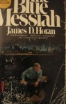 The Blue Messiah - James D. Horan