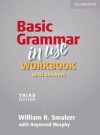 Basic Grammar in Use Workbook with Answers - William R. Smalzer, Raymond Murphy