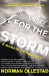 Crazy For The Storm - Norman Ollestad