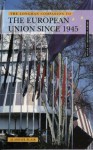 The Longman Companion To The European Union Since 1945 - Alasdair Blair