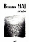 Światło - Bronisław Maj