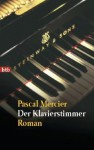 Der Klavierstimmer: Roman (German Edition) - Pascal Mercier