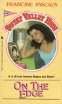 On the Edge (Sweet Valley High, #40) - Francine Pascal, Kate William