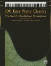 100 Easy Piano Classics: The World's Most-Beloved Masterpieces - E.L. Lancaster