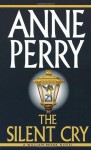 The Silent Cry: A William Monk Novel (William Monk Novels) - Anne Perry