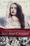 Still Star-Crossed - Melinda Taub