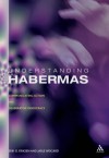 Understanding Habermas - Erik Oddvar Eriksen