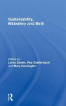 Sustainability, Midwifery and Birth - Lorna Davies