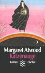 Katzenauge - Margaret Atwood