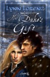 His Duke's Gift (In The Company Of Men, #5) - Lynn Lorenz