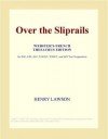 Over the Sliprails - Henry Lawson