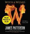 Witch & Wizard - Elijah Wood, James Patterson, Gabrielle Charbonnet, Spencer Locke