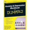 Anxiety And Depression Workbook For Dummies - Charles H. Elliot, Laura L. Smith, Elaine Iljon Foreman