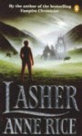 Lasher - Anne Rice