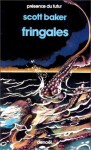 Fringales - Scott Baker, William Desmond