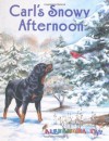 Carl's Snowy Afternoon - Alexandra Day