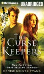 The Curse Keepers - Denise Grover Swank