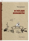 W Dolinie Muminków - Tove Jansson