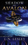 Shadow Over Avalon - C.N. Lesley