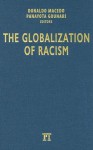 The Globalization of Racism - Donaldo Macedo, Panayota Gounari