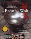 The Breath of a Wok - Grace Young, Alan Richardson