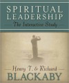 Spiritual Leadership - Henry T. Blackaby, Richard Blackaby