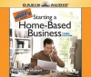 The Complete Idiot's Guide to Starting a Home-Based Business - Barbara Weltman, Rebecca Gallagher