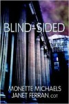 Blind-Sided - Monette Michaels, Janet Ferran