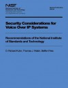 Security Considerations for Voice Over IP Systems: Recommendations of the National Institute of Standards and Technology - National Institute of Standards and Tech