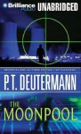 The Moonpool - P.T. Deutermann, Mel Foster