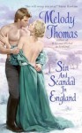 Sin and Scandal in England (Charmed and Dangerous) - Melody Thomas