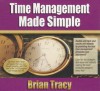 Time Management Success Made Simple (Audio) - Brian Tracy