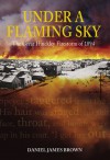 Under a Flaming Sky: The Great Hinckley Firestorm of 1894 - Daniel James Brown