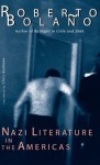 Nazi Literature in the Americas (New Directions Paperbook) - Roberto Bolaño, Chris Andrews