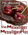 The Menage Menagerie - J.L. Dillard