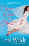 There Goes The Bride (Wedding Veil Wishes) - Lori Wilde